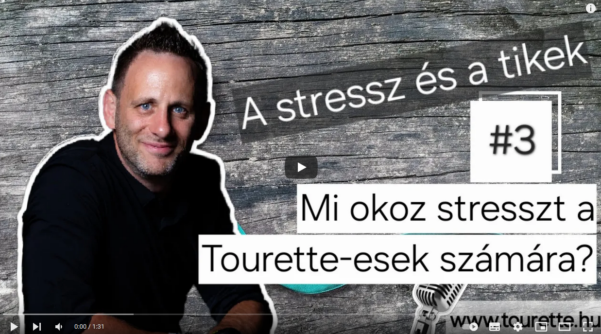 Mi okoz stressz egy Tourette-es számára? 